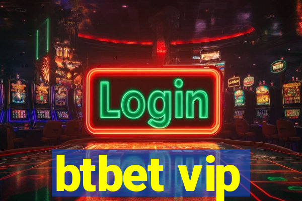 btbet vip